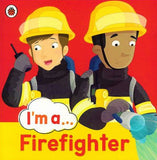I'm a Firefighter