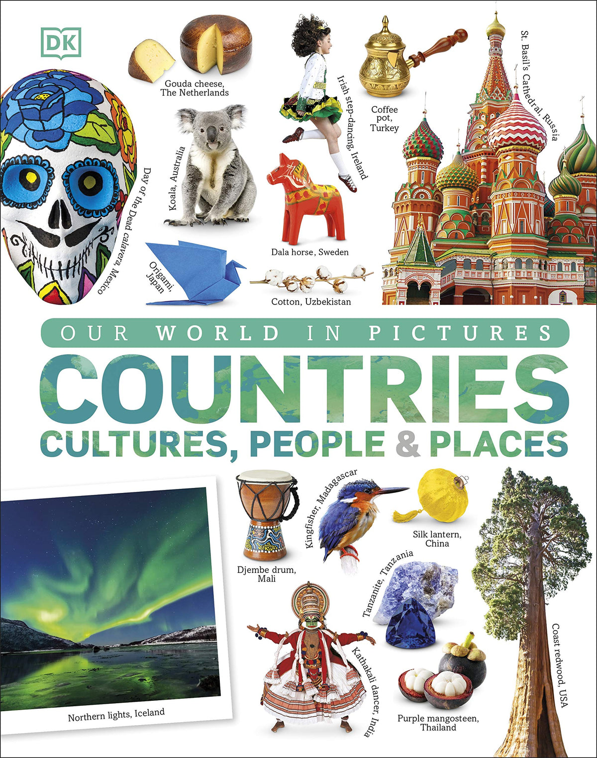 Our World in Pictures - Countries, Cultures, People and Places