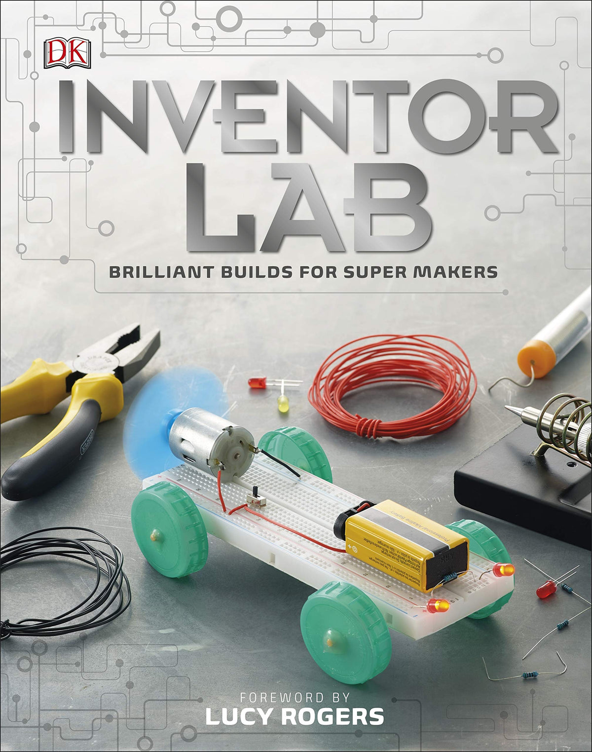 Inventor Lab: Projects for genius makers