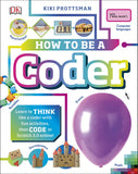 How to Be a Coder - Learn to Think Like a Coder with Fun Crafts, Then Code for Real in Scratch Online!