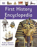 First History Encyclopedia - A First Reference Book for Children