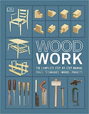 Woodwork - The Complete Step-By-Step Manual