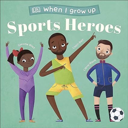 When I Grow Up Sports Heroes