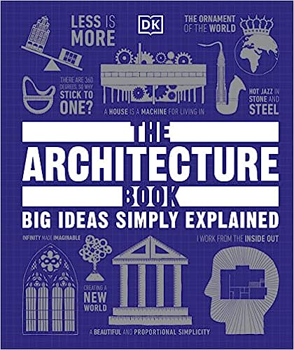 The Architecture Book - Big Ideas Simply Explained