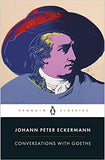 Conversations with Goethe - In the Last Years of His Life