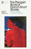 The Penguin Book of French Short Stories: 2 - From Colette to Marie NDiaye