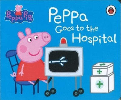Peppa Goes to the Hospital