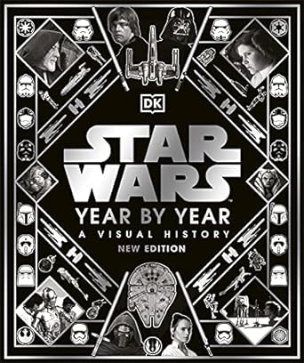 Star Wars Year by Year New Edition
