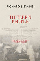 Hitler's People - The Faces of the Third Reich