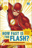 DC How Fast Is The Flash? Reader Level 2 (DK Readers Level 2)