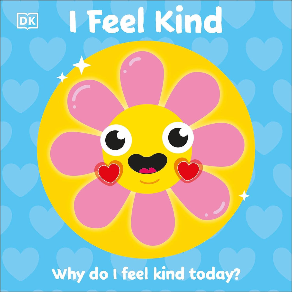 First Emotion: I Feel Kind