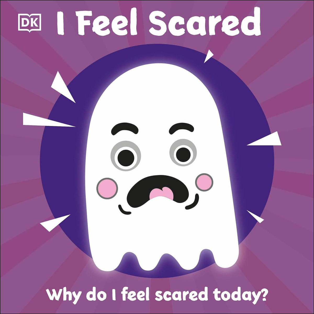 First Emotion: I Feel Scared