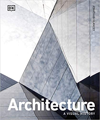 Architecture - A Visual History