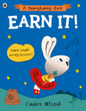 A Moneybunny Book: Earn It! - An Early Introduction to Money Management