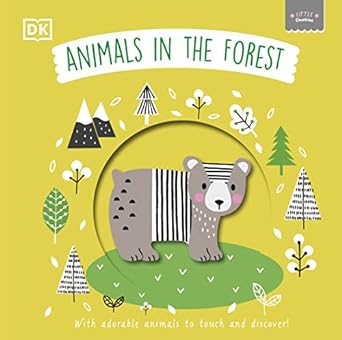 Little Chunkies: Animals in the Forest - With Adorable Animals to Touch and Discover