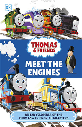 Thomas and Friends Meet the Engines: An Encyclopedia of the Thomas and Friends Characters
