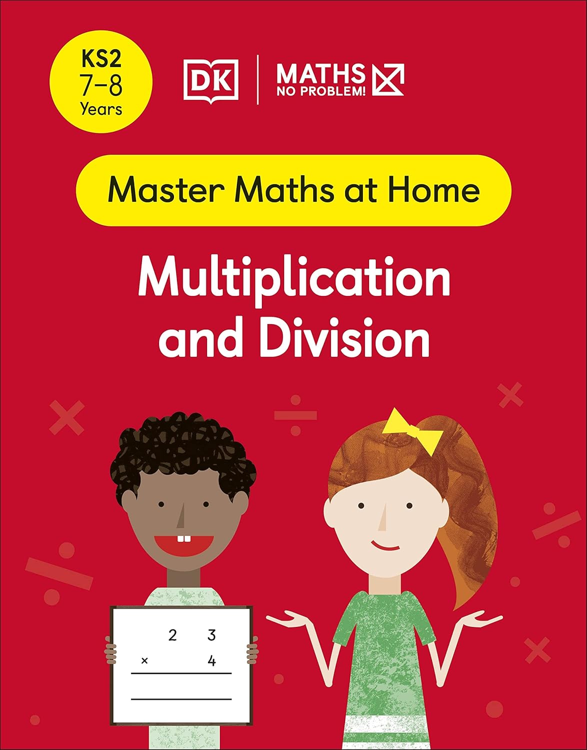 Multiplication and Division, Ages 7-8 (Key Stage 2)