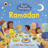 First Festivals: Ramadan - A Lift-The-Flap Book