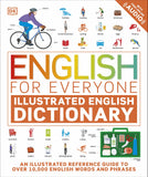English for Everyone Illustrated English Dictionary with Free Online Audio - An Illustrated Reference Guide to Over 10,000 English Words and Phrases