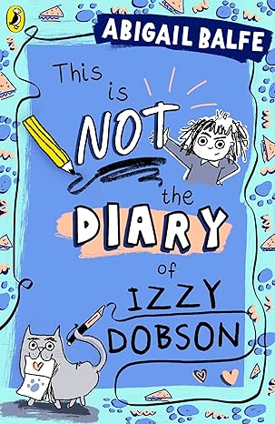 This is NOT the Diary of Izzy Dobson