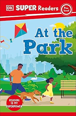 DK Super Readers Pre Level At the Park
