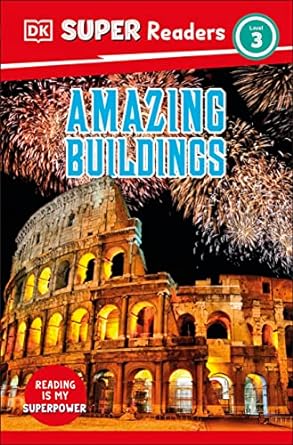 DK Super Readers Level 3 Amazing Buildings