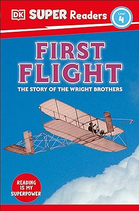 DK Super Readers Level 4 First Flight