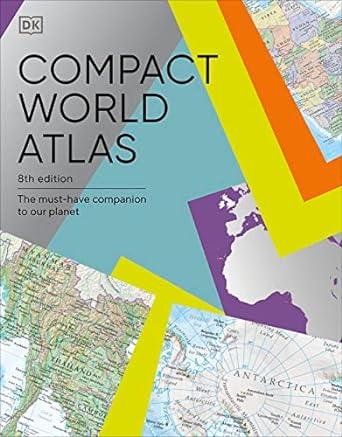Compact World Atlas 8th Edition - The Must-Have Companion to Our Planet