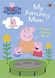 Peppa Pig: Amazing Mummies - Sticker Activity Book