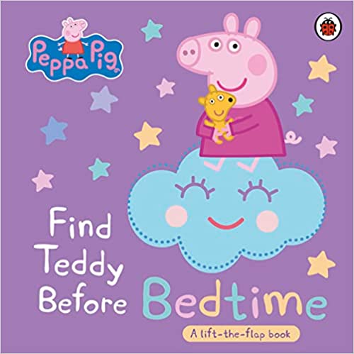 Peppa Pig: Find Teddy Before Bedtime - A Lift-The-flap Book