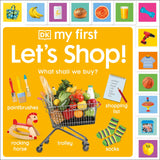 My First Let's Shop! What Shall We Buy?: What Shall We Buy?