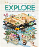 Explore: A Collection of Maps and Diagrams That Explain the World