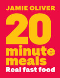 20 Minute Meals: Dinner in 20 Minutes or Less
