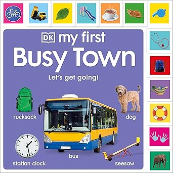 My First Busy Town: Let's Get Going