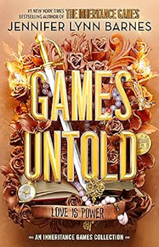 Games Untold: (The Inheritance Games, 5)
