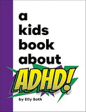 A Kids Book About ADHD