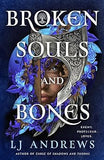 Broken Souls and Bones