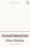 Transformation  Mary Shelley