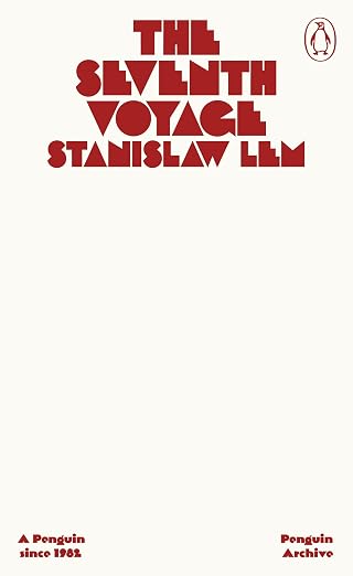 The Seventh Voyage: Stanislaw Lem