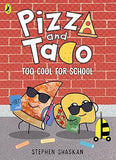 Pizza and Taco
