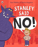 Stanley Said No