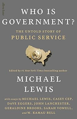 Who Is Government? - The Untold Story of Public Service