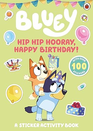 Hip Hip Hooray, Happy Birthday!: A Sticker Activity Book