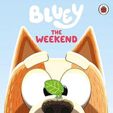 Bluey: The Weekend: A fun-filled board book
