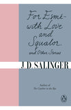 For Esme - with Love and Squalor: And Other Stories