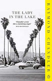 The Lady in the Lake: Raymond Chandler (Phillip Marlowe)