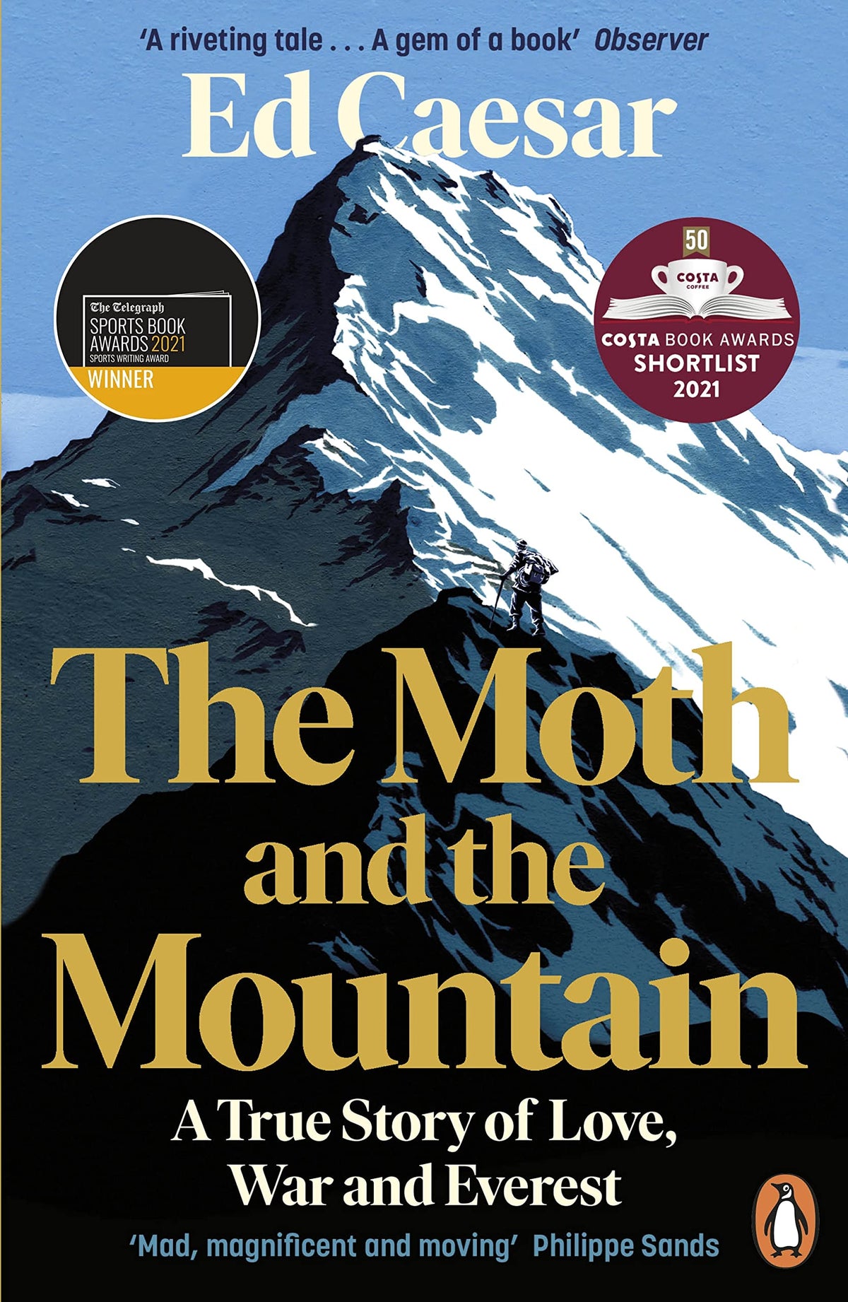 The Moth and the Mountain - A True Story of Love, War, and Everest