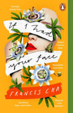 If I Had Your Face: Assured bold and electrifying Taylor Jenkins Reid bestselling author of MALIBU RISING