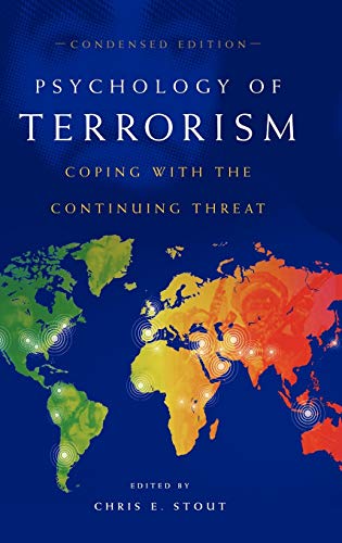 Psychology of Terrorism - Coping with the Continued Threat