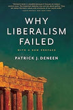 Why Liberalism Failed